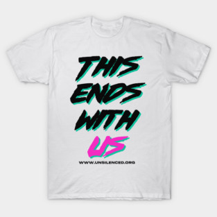 This Ends With US T-Shirt