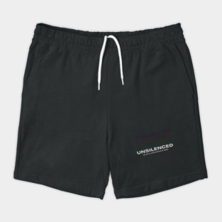 Unsilenced Shorts