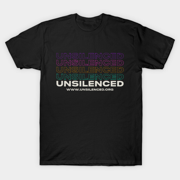 Unsilenced T-Shirt by Unsilenced Project, Inc.