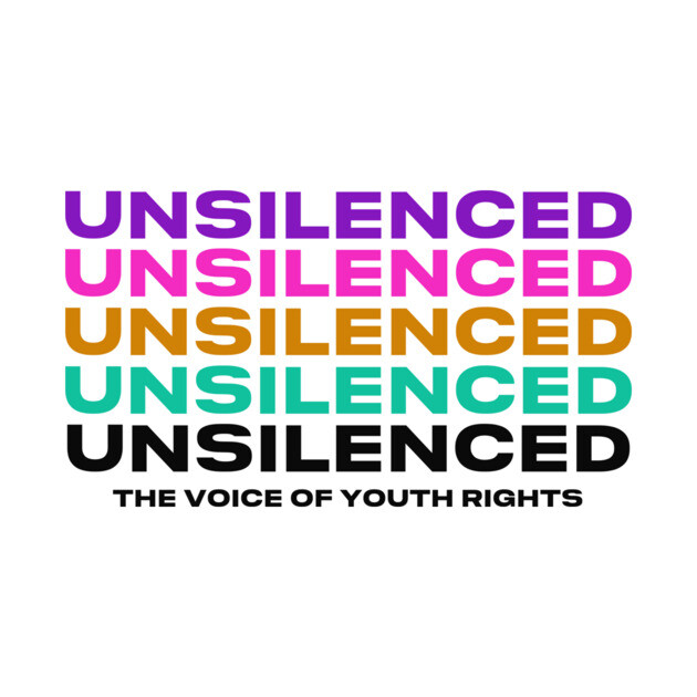 The Voice of Youth Rights by Unsilenced Project, Inc.