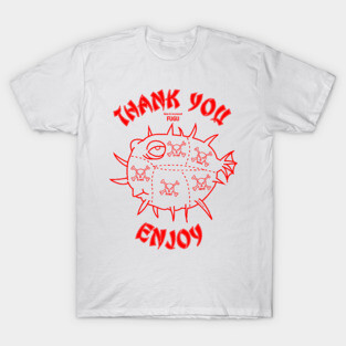 Thank You Enjoy T-Shirt