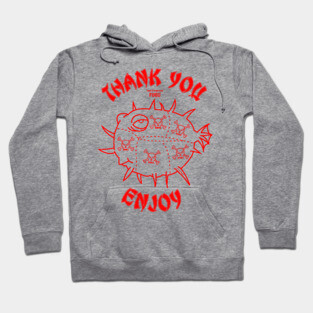 Thank You Enjoy Hoodie