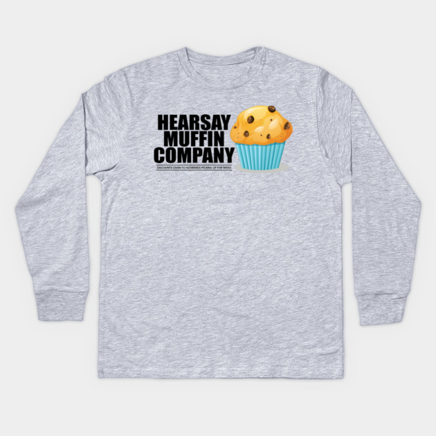 Heresay Muffin Company Kids Long Sleeve T-Shirt by Cosmo Gazoo