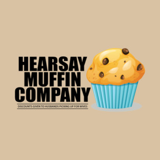 Heresay Muffin Company T-Shirt