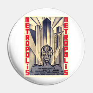 Metropolis - Science Fiction Silent Film (Art Deco Poster Design) Pin