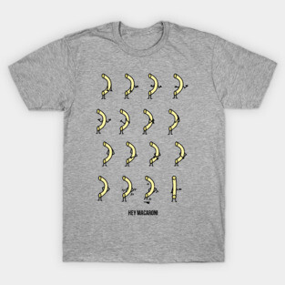 hey macaroni T-Shirt