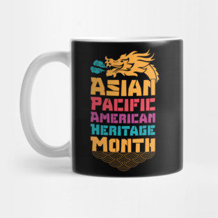 Aapi month gift :Asian Pacific American Heritage Mug