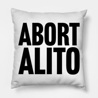 Abort Alito Pillow