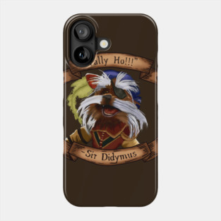 Sir Didymus Phone Case