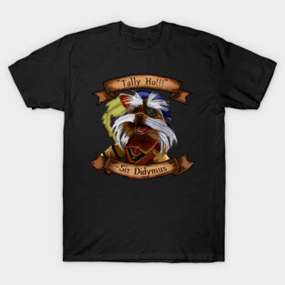 Sir Didymus T-Shirt