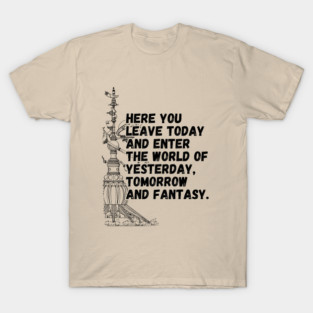 Tomorrowland Astro Orbiter Famous Quote Orlando Florida T-Shirt