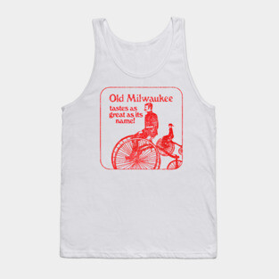 Old Milwaukee --- Vintage Beer Lover Gift Tank Top