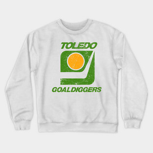 Toledo Goaldiggers  ------ 70s/80s Hockey team Crewneck Sweatshirt