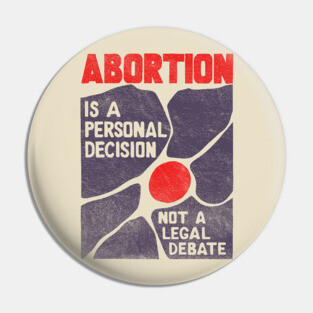 60s Vintage Pro-Choice Poster Pin