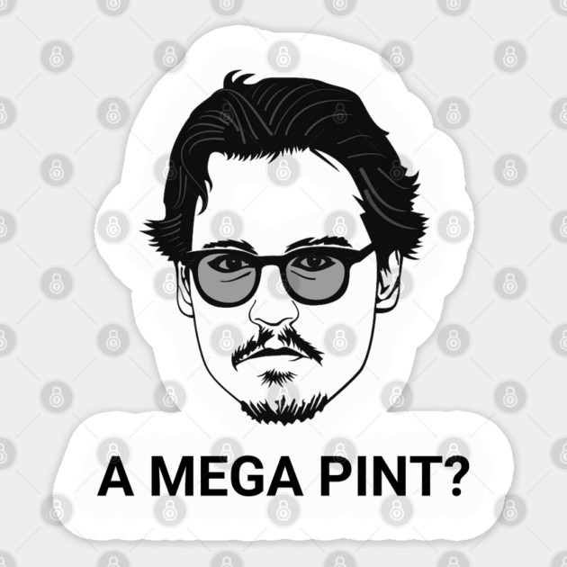 a mega pint meme justice for johnny Sticker by Stylish Shirt