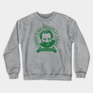 Grady's Wild Parsley Salad Crewneck Sweatshirt