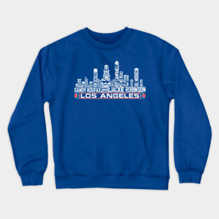 Los Angeles Baseball Team All Time Legends, Los Angeles City Skyline Crewneck Sweatshirt