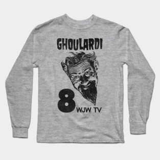 Ghoulardi Long Sleeve T-Shirt