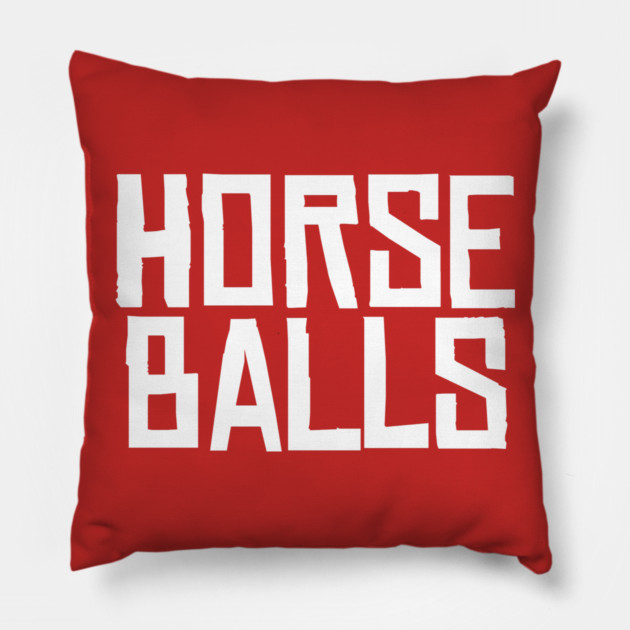 Horse Balls Pillow by belownormal