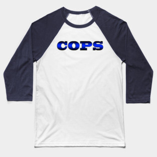 COPS Baseball T-Shirt