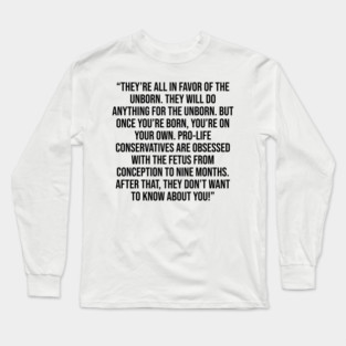 George Carlin Quote Long Sleeve T-Shirt