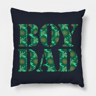 Boy Dad Green Floral Typography for Fathers Day Pillow