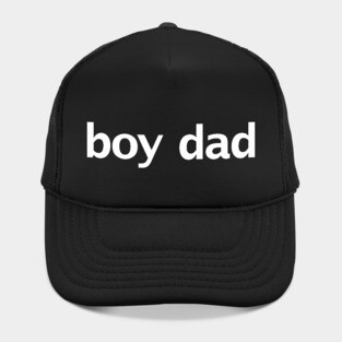 Boy Dad Minimal Typography White Text Fathers Day Hat