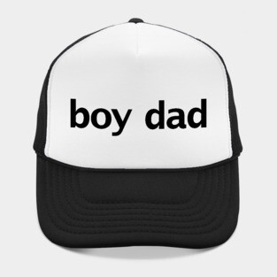 Boy Dad Minimal Typography Black Text Fathers Day Hat