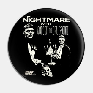 Nightmare with Gorgon the Gruesome Pin