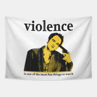 i choose violence quentin tarantino quote Tapestry