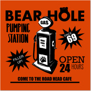 Bear Hole Gas Posters and Art