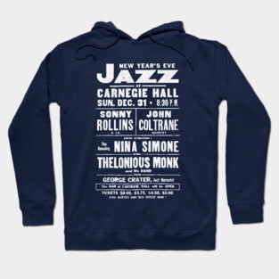 Jazz At Carnegie Hall ----- Vintage Jazz Poster Hoodie