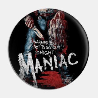 Maniac, Slasher, Serial Killer, Horror Pin