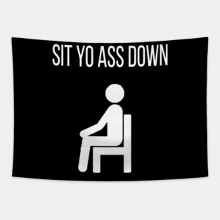 Sit Down Tapestry