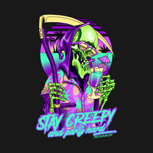 stay creepy T-Shirt