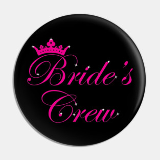 Bridal Wedding Party Bachelorette T-Shirt Pin