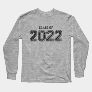 Class of 2022 Long Sleeve T-Shirt