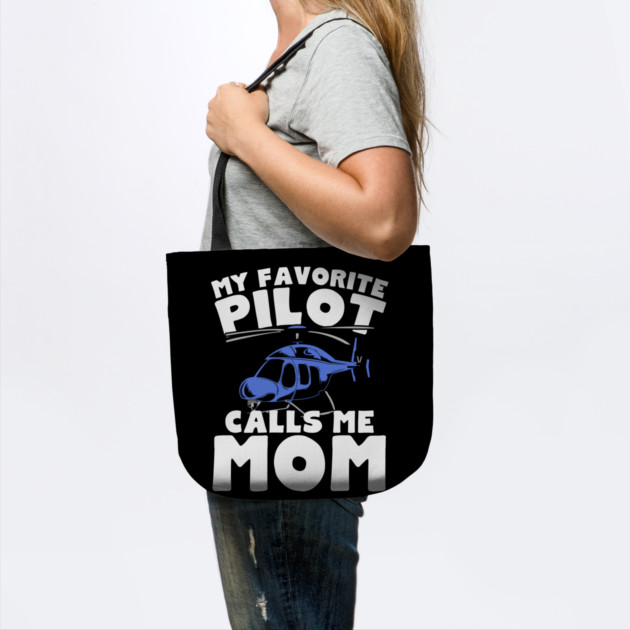 My Favorite Pilot Calls Me Mom by belownormal