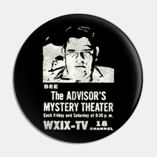 The Advisor Mystery Theater Horror Host WXIX Milwaukee Pin