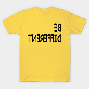 Be Different T-Shirt