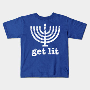 Get Lit - Hanukkah Kids T-Shirt