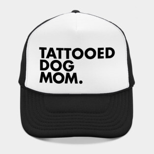 Tattooed Dog Mom Hat