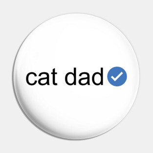 Verified Cat Dad (Black Text) Pin
