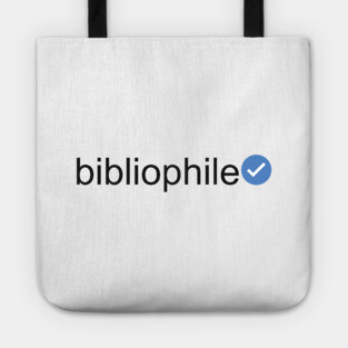 Verified Bibliophile (Black Text) Tote
