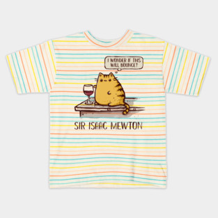 Sir Isaac Mewton Kids T-Shirt
