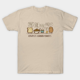 Complex Carbohydrates T-Shirt