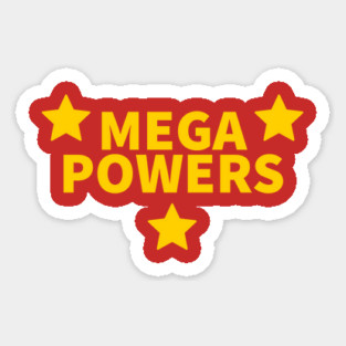 Mega Powers Magnet