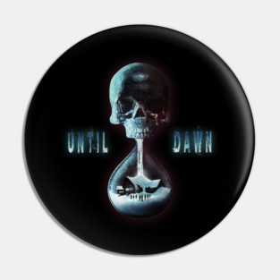 Until Dawn Hourglass Pin
