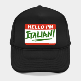 Hello I'm ITALIAN! Hat