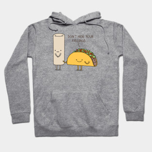 Burrito or Taco? Hoodie